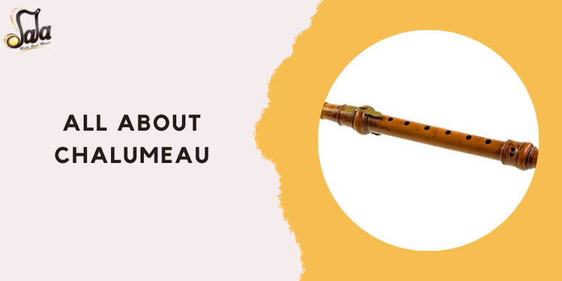 Chalumeau early single-reed woodwind ancestor of the modern clarinet