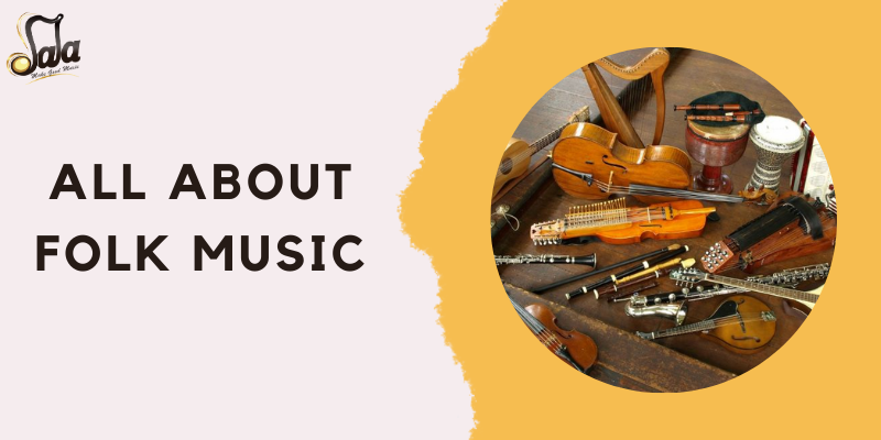 Introduction to folk music traditions and instruments from various cultures