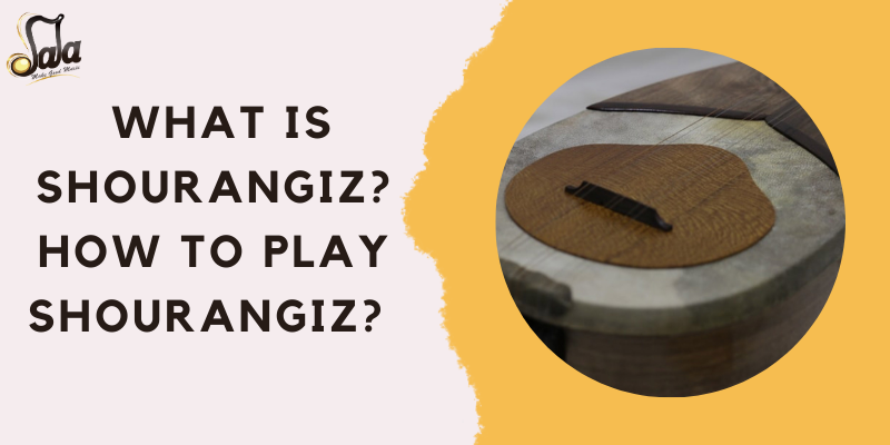 Persian shourangiz long-neck plucked lute explained with playing technique