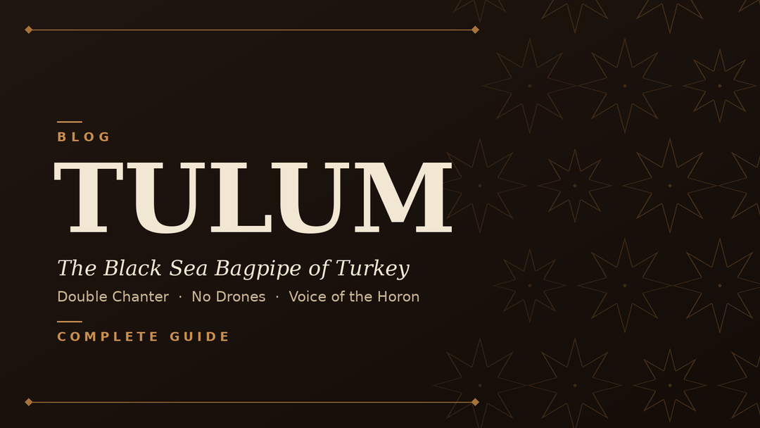 Tulum Bagpipe: The Mountain Sound of the Black Sea